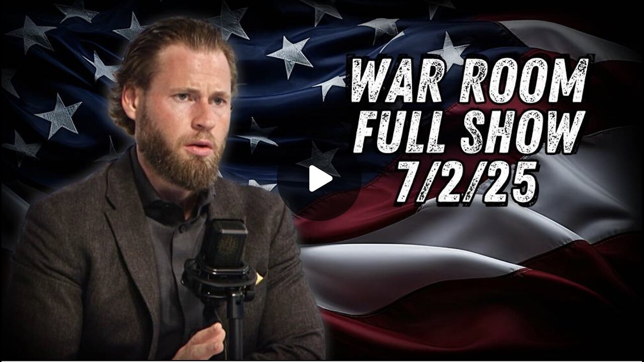 7 2 25 OWEN SHROYER War Room Big Beautiful Bill Could Be Tabled Until After July 4th