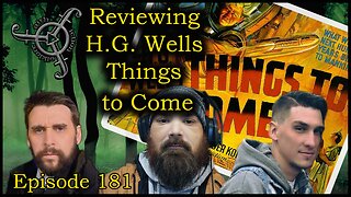 Reviewing H.G. Wells Things to Come.