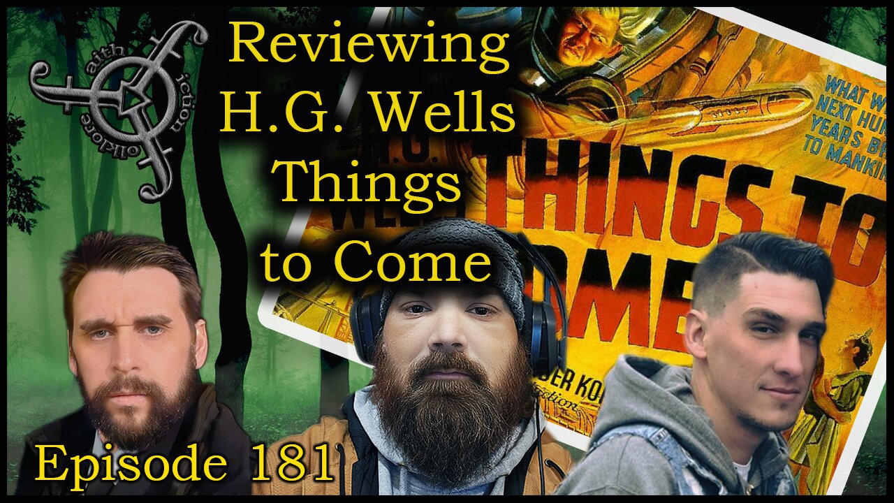 Reviewing H.G. Wells Things to Come.