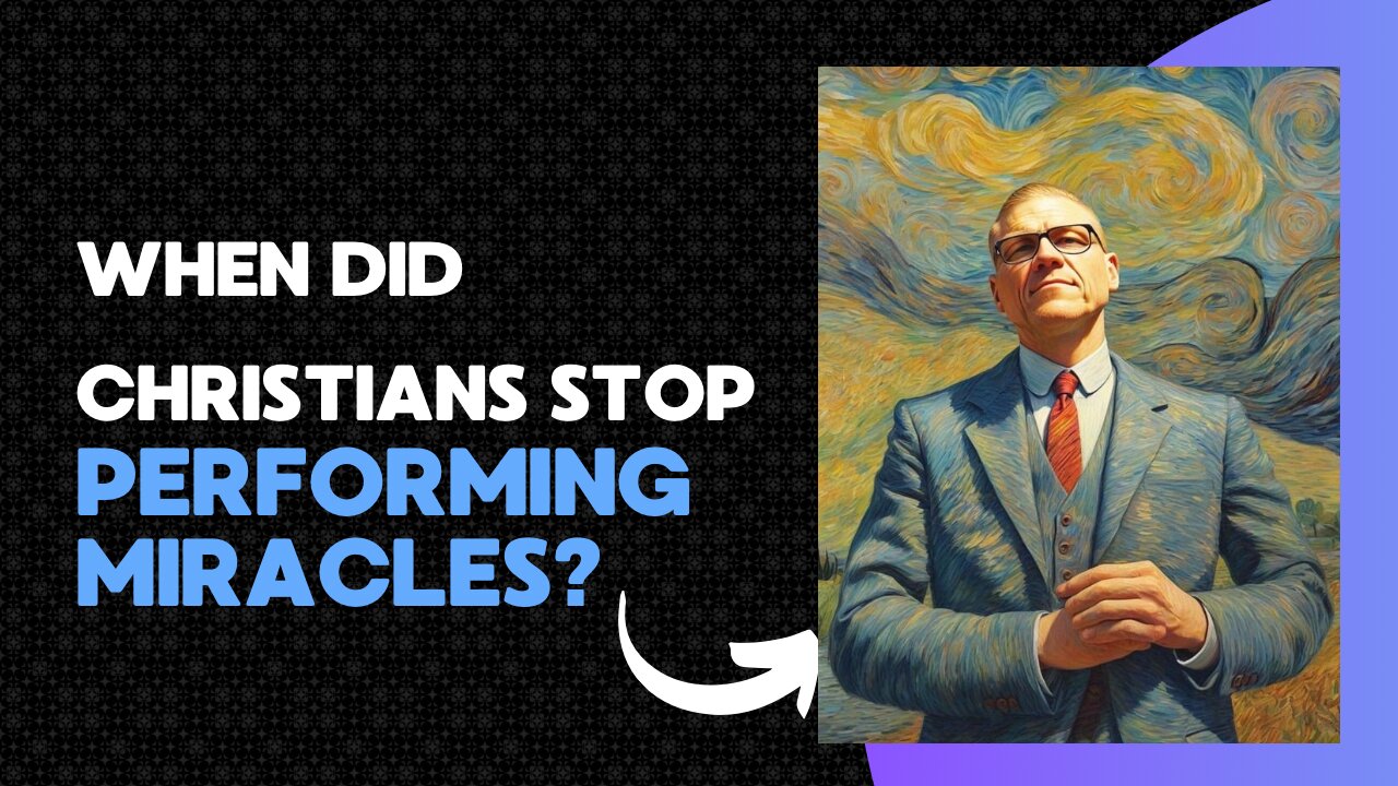 Did Christians Stop Performing Miracles?