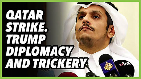 PREVOD SR-QATAR strike. Trump diplomacy and trickery