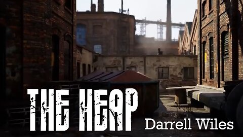 The Heap - Darrell Wiles