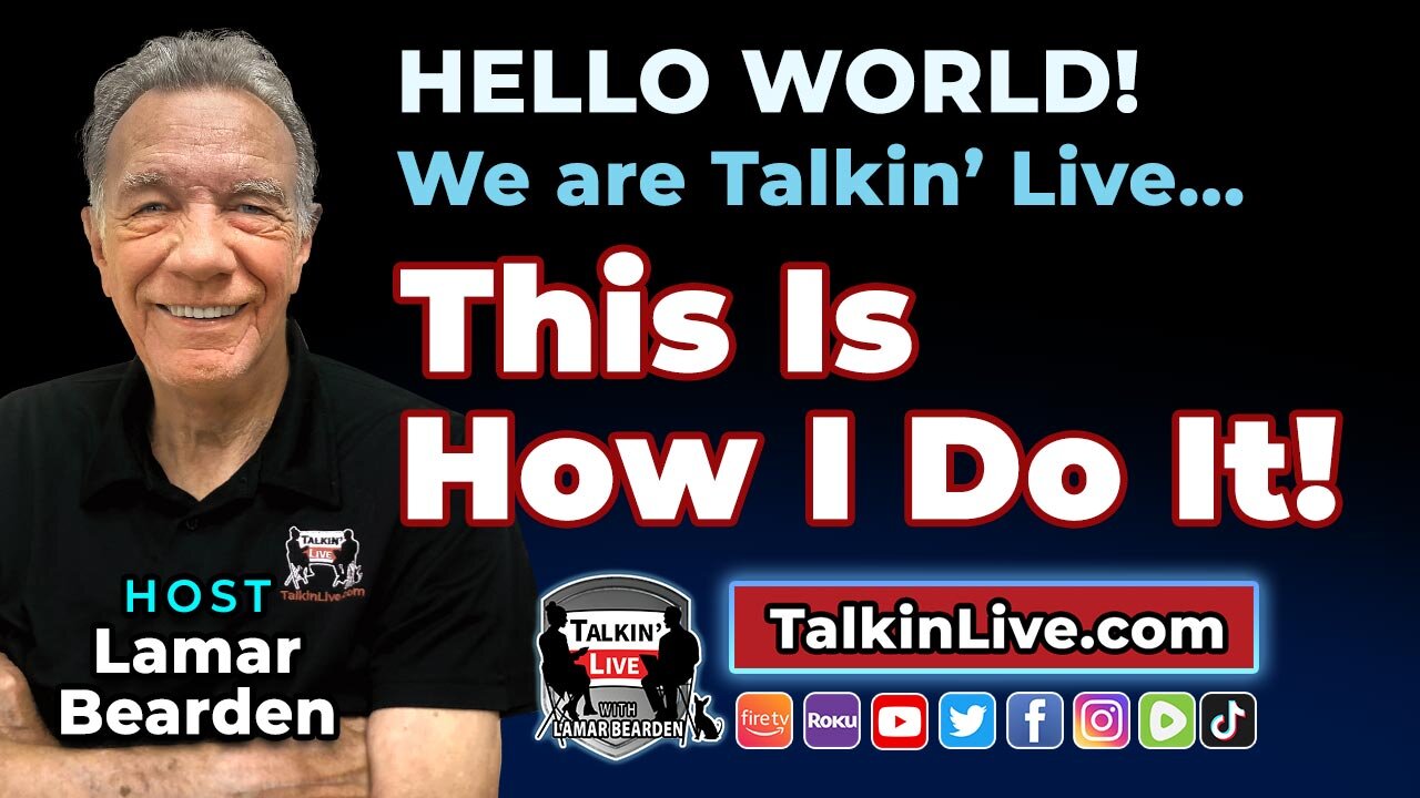 This Is How I Do It! - Talkin Live Show with Lamar Bearden