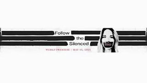 Follow The Silenced - WORLD PREMIERE!! | Mikki Willis