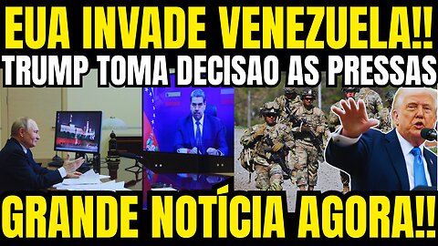 urgente!! EUA INVADE A VENEZUELA AGORA!! INTERVENÇÃO MILITAR NO PAÍS!! GRANDE NOTÍCIA AGORA
