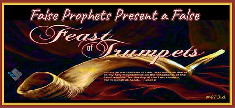 David J. Smith - 473-A - False Prophets Presents A False Feast of Trumpets