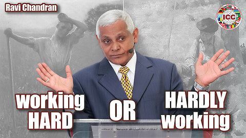 Working Hard Or Hardly Working? – Ravi Chandran