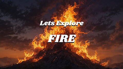 Fire 101 How Flames Work and Why We Need Them