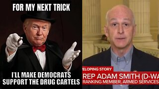 Dem Rep Adam Smith…It's Okay For Narco-Terrorists To Smuggle Drugs Into US Because It's Only Cocaine