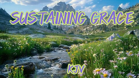 God's Sustaining Grace: The Lessons