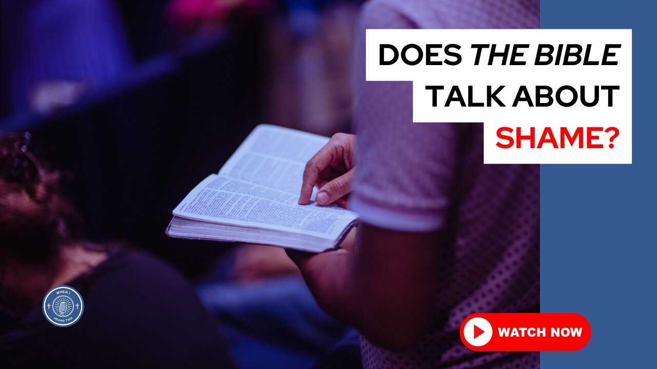 Does the Bible talk about shame?