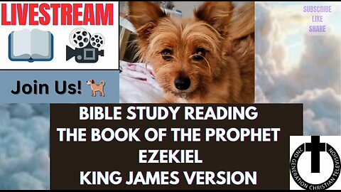 Join Us Book of the Prophet Ezekiel Bible Study (KJV) @2ndGCT #livestream #ezekielkjv #faith #study