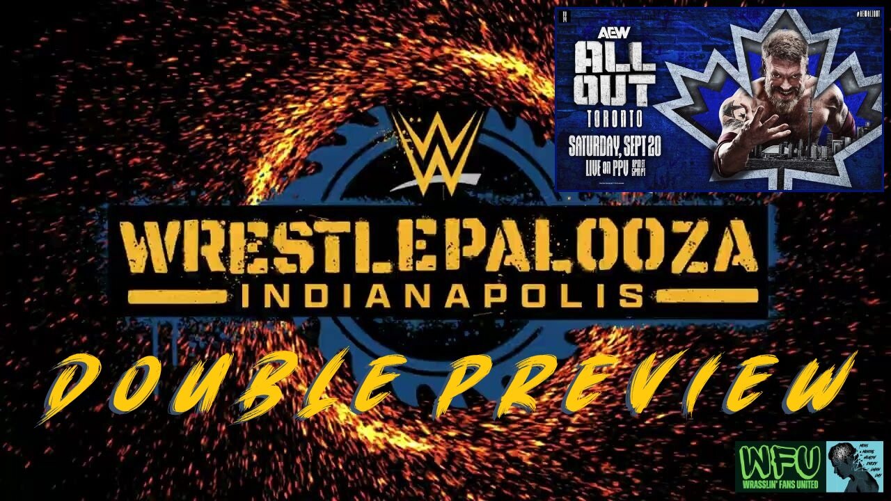 WWE WRESTLEPALOOZA 2025 & AEW ALL OUT 2025 (I'm Going) : GET HYPED (w/ JAKE DeMARCO)