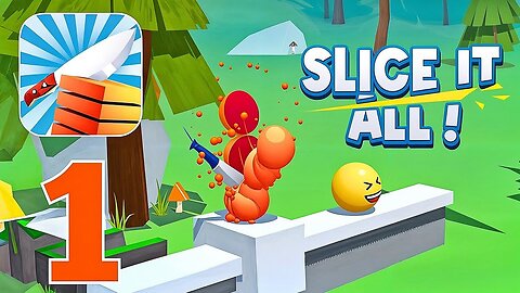 Slice It All! - Gameplay Walkthrough | Part 1 (Android, iOS)