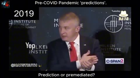 Pre-COVID 'Pandemic Predictions' - Predicted, or premeditated?