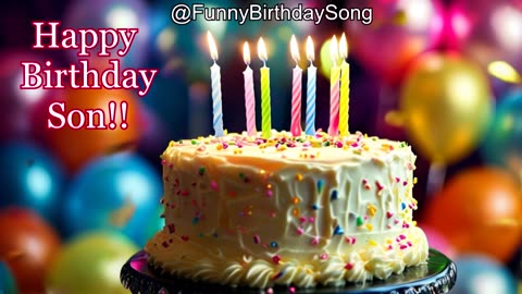 Happy Birthday Son | Funny & Heartfelt Birthday Song for Sons of All Ages 🎉