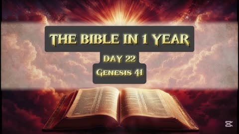 Day 22 of 365 (THE WHOLE BIBLE)