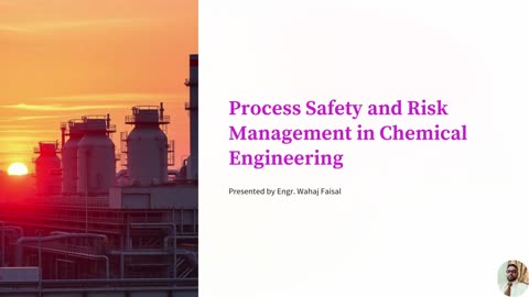 13-Process Safety and Risk Management in Chemical Engineering |WahajFaisal |Wahaj-Industry-Solutions