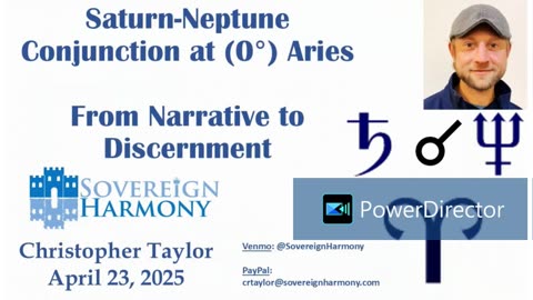 Saturn-Neptune Conjunction at 0° Aries: From Narrative to Discernment - PART 5