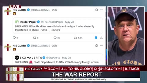His Glory - The War Report 5-29-25