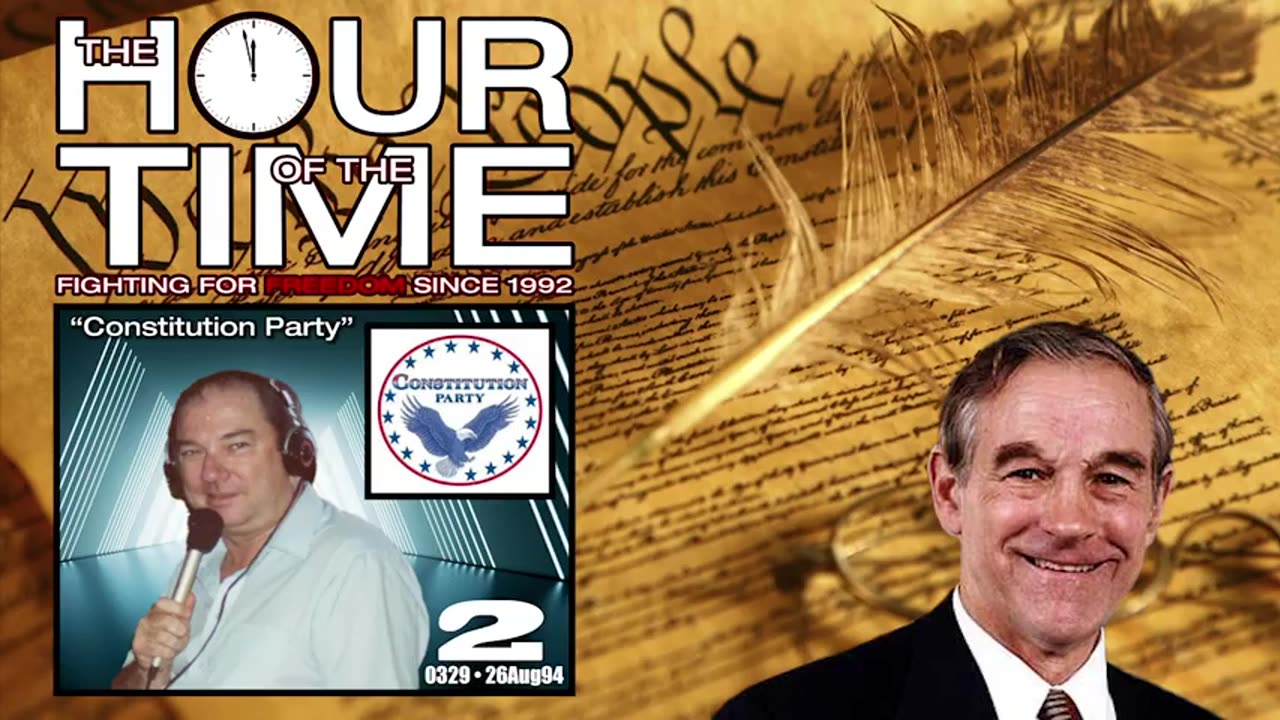 The HOUR of the TIME #0329 Constitution Party #