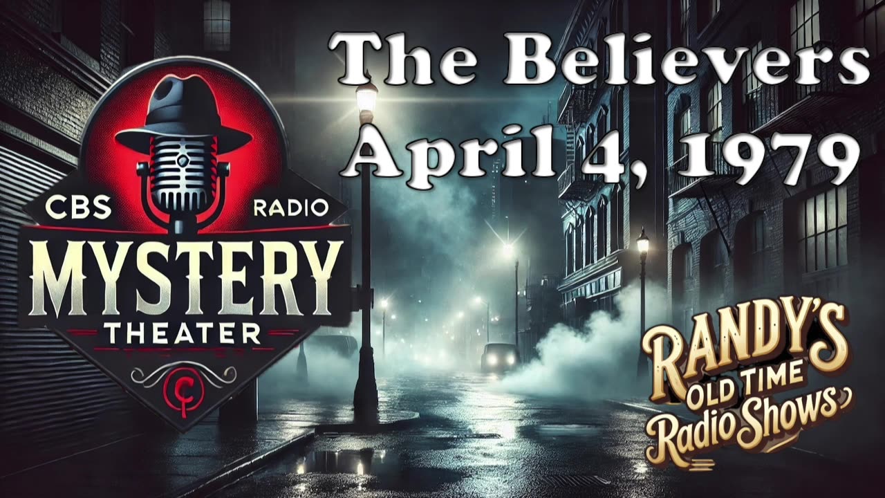 79-04-04 CBS Radio Mystery Theater Believers