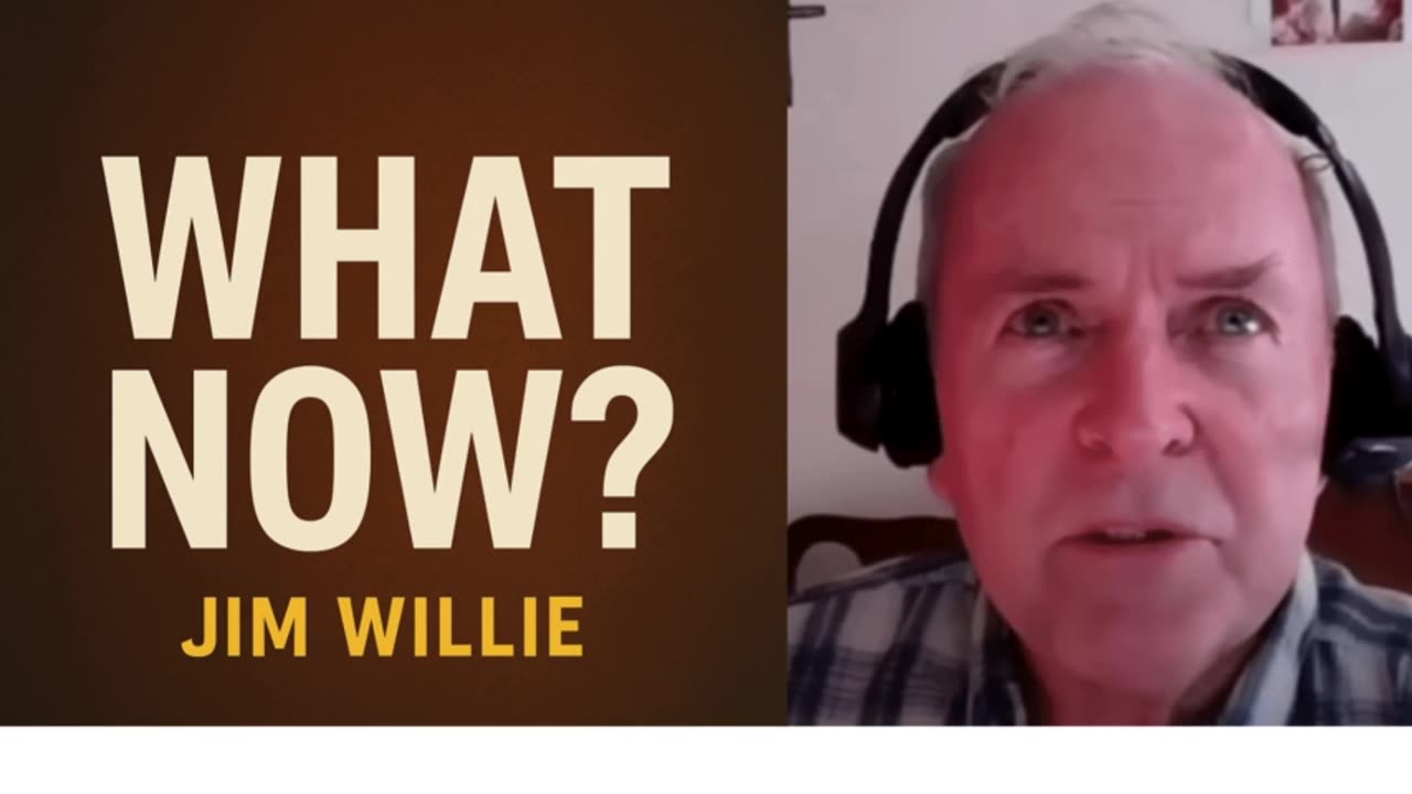 UPDATE 🔮 “What Now?” with Jim Willie (Part 1)