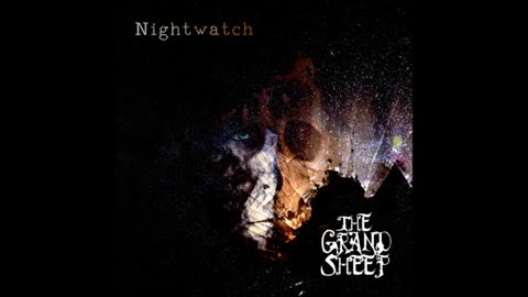The Grand Sheep - Nightwatch