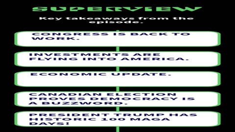 Super News #11-Canada Under One-Party Rule-Trump’s 100 Days