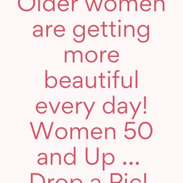 Older women are getting more