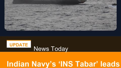 Indian Navy’s ‘INS Tabar’ leads rescue operation after major fire breaks out in Oman bound vessel