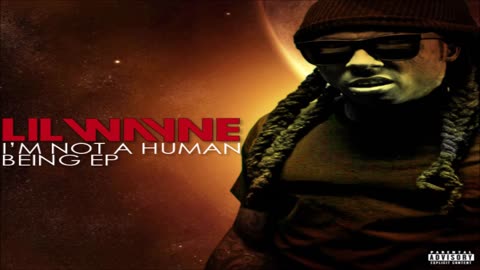 Lil Wayne - I'm Not A Human EP (Official 2010) (432hz)