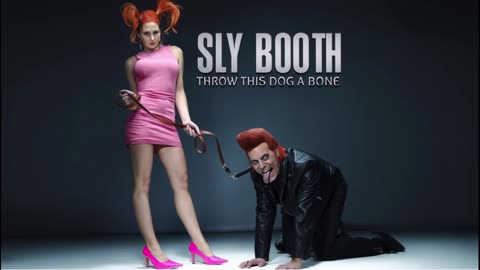 SLY BOOTH - THROW THIS DOG A BONE