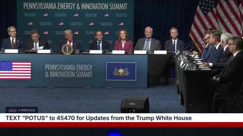 President Trump Participates in the Inaugural Pennsylvania Energy and Innovation Event