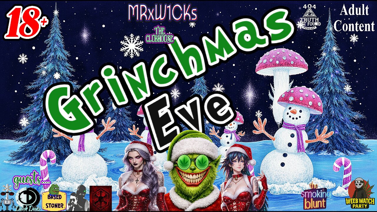 [Console Gamer] MRxW1Ck's (Grinchmas Eve)