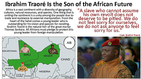 Ibrahim Traoré Is the Son of the African Future