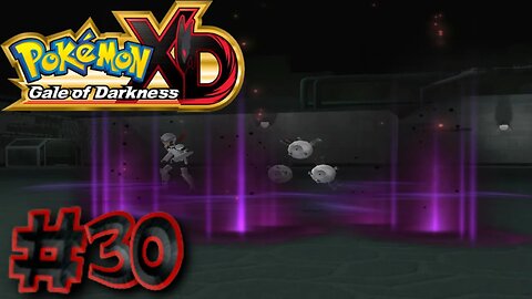 Pokémon XD: Gale of Darkness Episode 30: System Shock