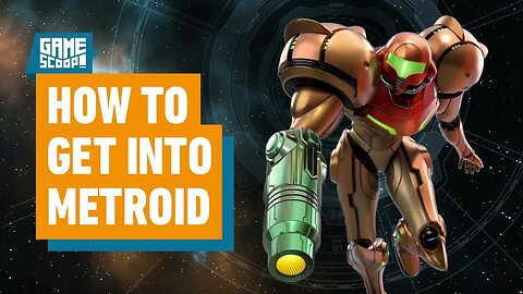 How to Get Into the Metroid Franchise - Game Scoop! Clips