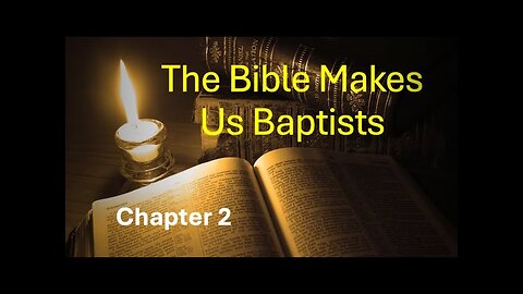 Chapter 2: “Stephen’s Riddle” – The Bible Makes Us Baptists by Mary E. Bamford (read by H. Ross)