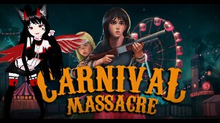 ⭐ Vtuber⭐ 💚Carnival Massacre💚