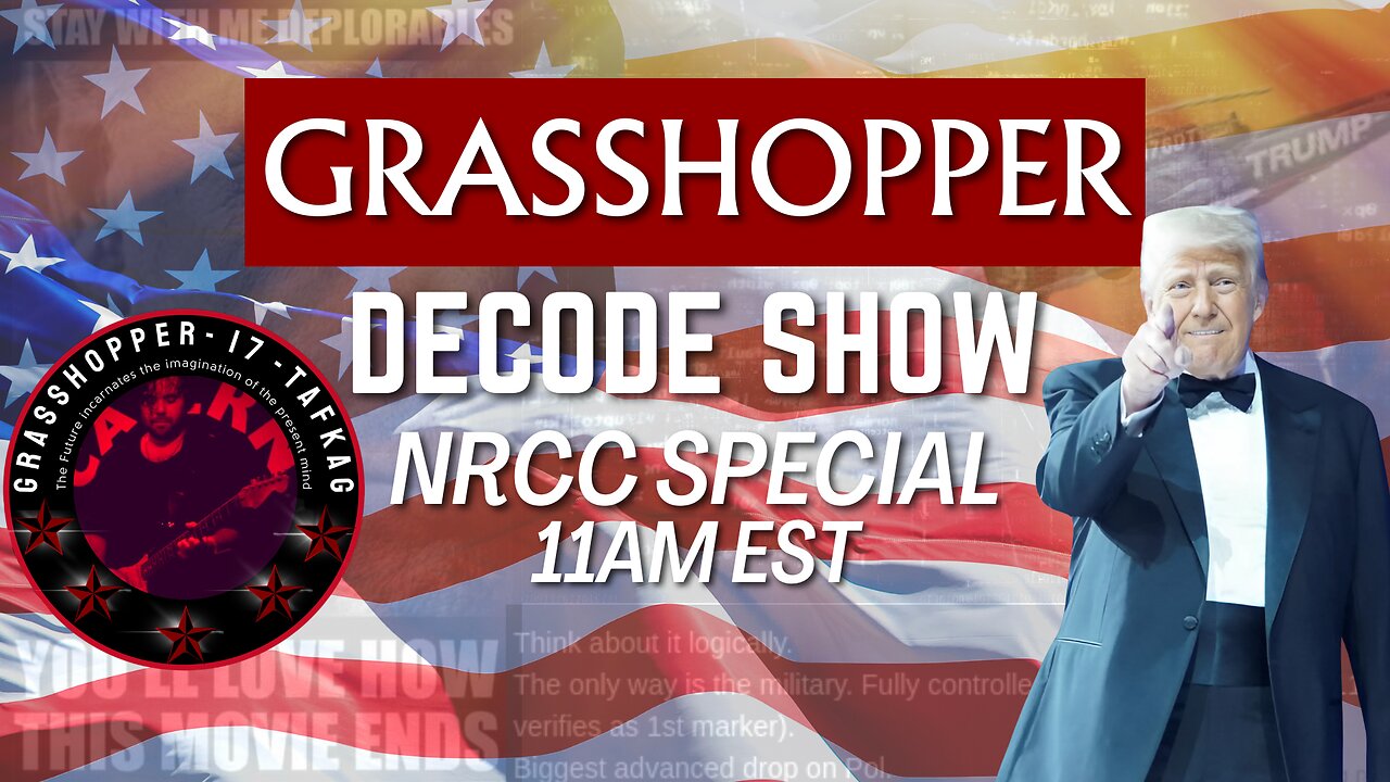 Grasshopper Live Decode Show - POTUS NRCC Special