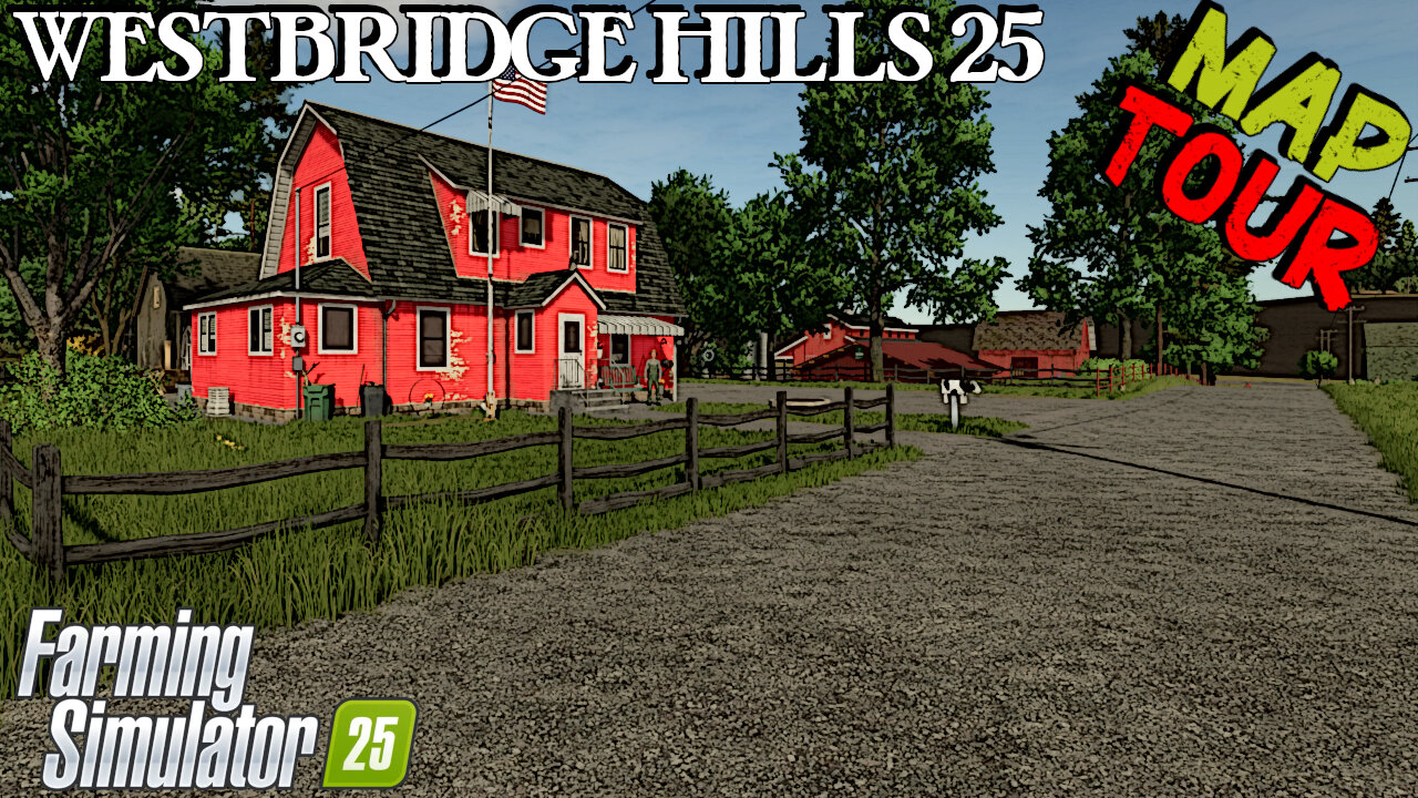 Map Tour | WestBridge Hills 25 | Farming Simulator 25