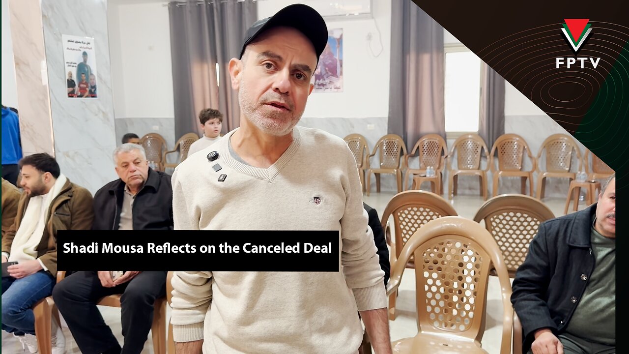 Shadi Mousa Reflects on the Canceled Deal