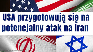 USA przygotowują się na potencjalny atak na Iran