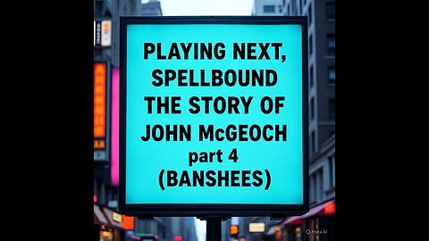 Spellbound: The Story of John McGeoch (4/6)