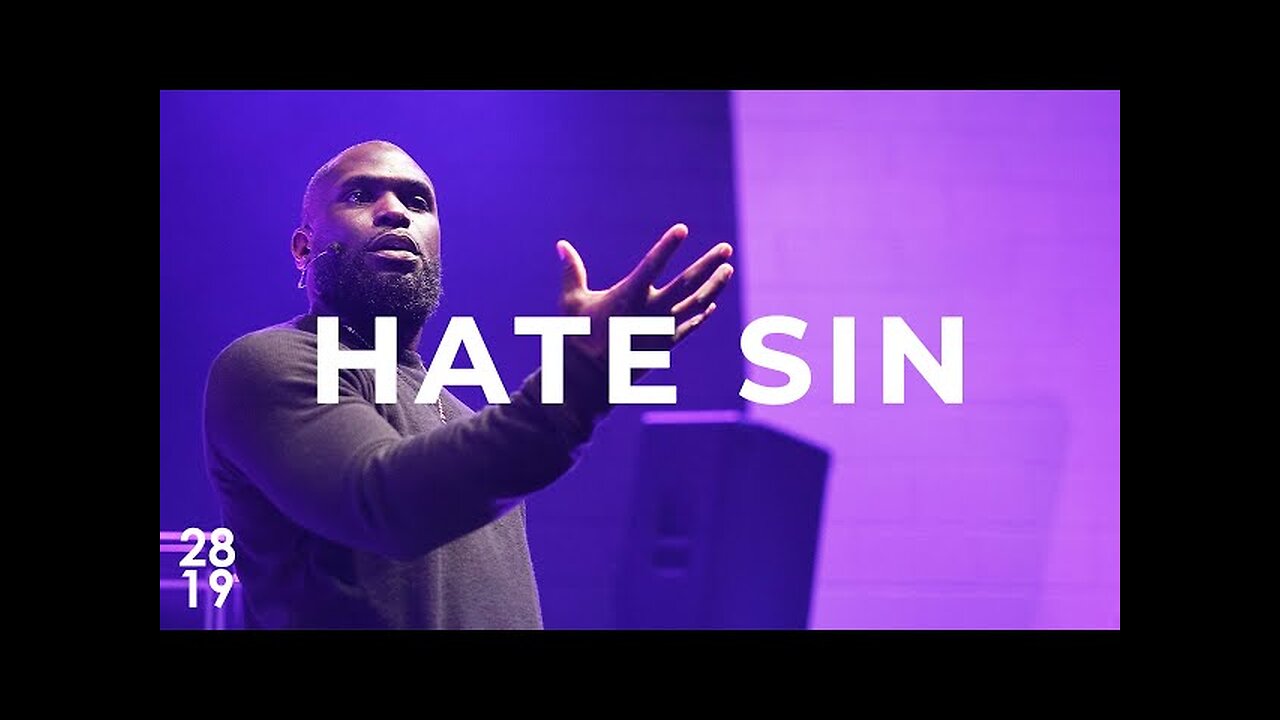 Hate sin | •Pastor Philip Anthony Mitchell