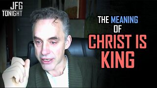 The Meaning of Christ is King | JFGT #1258