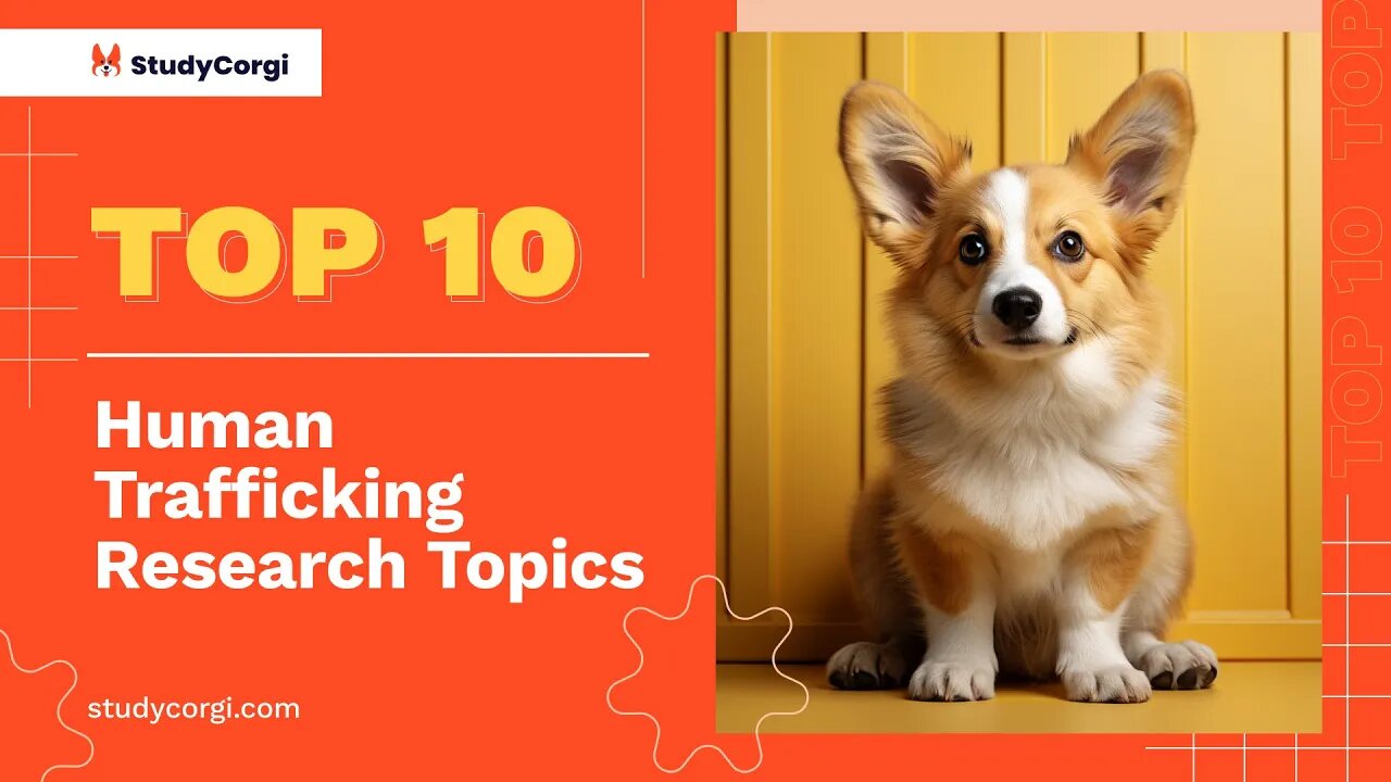 TOP-10 Human Trafficking Research Topics