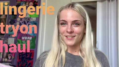 Lingerie tryon haul