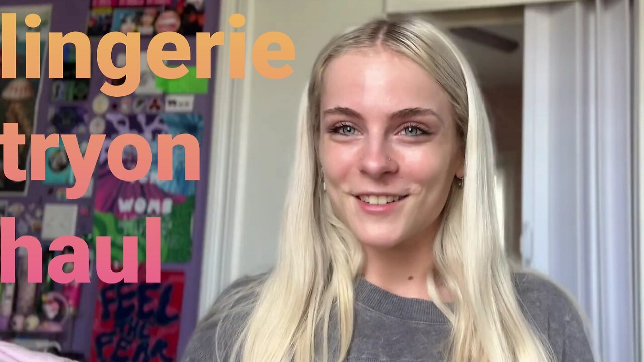 Lingerie tryon haul